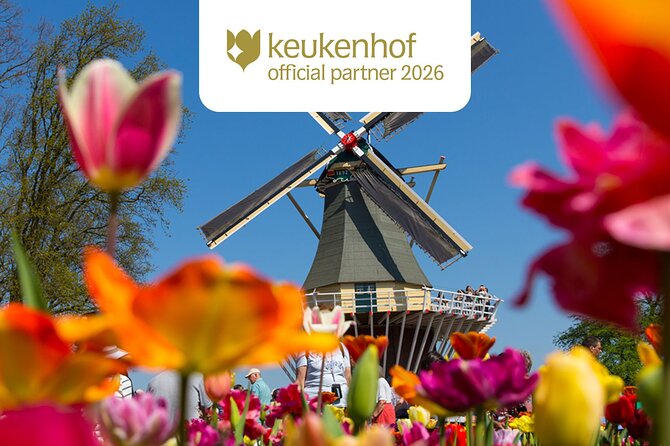 Amsterdam: Keukenhof, Zaanse Schans & Volendam Tour - Is $83.38 good value?